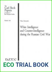 White Intelligence and Counter-Intelligence during the Russian Civil War