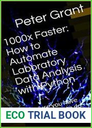 1000x Faster How to Automate Laboratory Data Analysis with Python Because you have better things to do