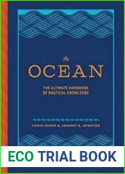 The Ocean The Ultimate Handbook of Nautical Knowledge
