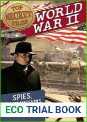 World War II. Spies, Secret Missions, and Hidden Facts from World War II