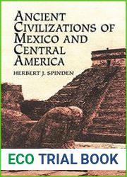 Ancient Civilizations of Mexico and Central America