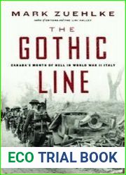 The Gothic Line Canada|s Month of Hell in World War II Italy