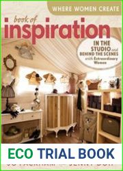 Where Women Create Book of Inspiration In the Studio and Behind the Scenes with Extraordinary Women