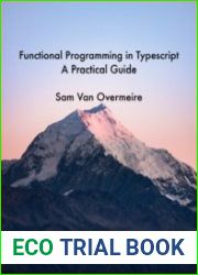 Functional Programming in Typescript A Practical Guide