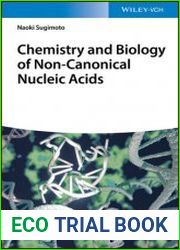 Chemistry and Biology of Non-canonical Nucleic Acids