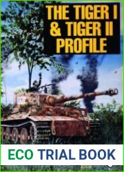 The Tiger I & Tiger II Profile