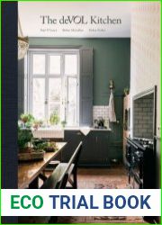 The deVOL Kitchen Designing and Styling the Most Important Room in Your Home
