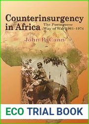 Counterinsurgency in Africa The Portugese Way of War 1961-1974
