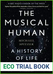 The Musical Human A History of Life on Earth