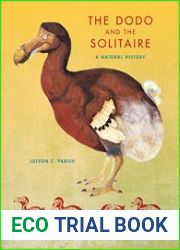 The Dodo and the Solitaire A Natural History