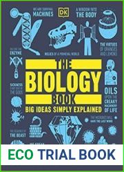 The Biology Book (Big Ideas Simply Explained)