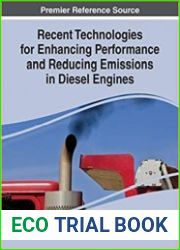 Recent Technologies for Enhancing Performance and Reducing Emissions in Diesel Engines
