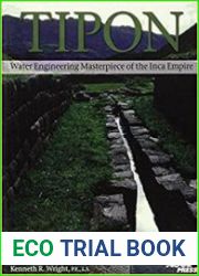 Tipon Water Engineering Masterpiece of the Inca Empire