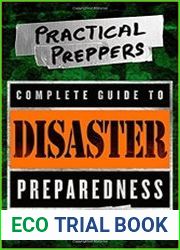 The Practical Preppers Complete Guide to Disaster Preparedness