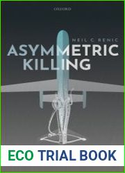 Asymmetric Killing Risk Avoidance, Just War, and the Warrior Ethos