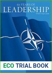 60 Years of Leadership NATO 1949-2009