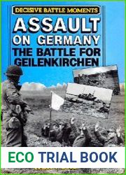 Assault on Germany The Battle for Geilenkirchen