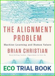 The Alignment Problem Machine Learning and Human Values