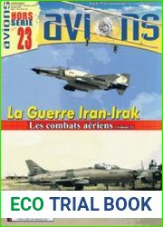 La Guerre Iran-Irak Les Combats Aeriens (Volume 2) (Avions Hors-Serie №23)