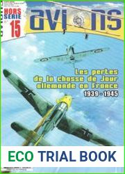 Les Pertes de la Chasse Allemande en France Volume II 1941 (Avions Hors-Serie №15)
