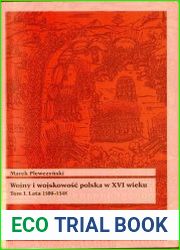 Wojny i wojskowosc polska w XVI wieku. Tom I. Lata 1500-1548