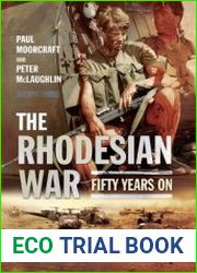 The Rhodesian War Fifty Years On