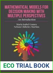 Mathematical Models for Decision Making with Multiple Perspectives An Introduction