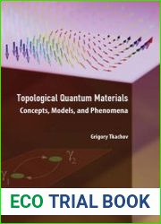 Topological Quantum Materials Concepts, Models, and Phenomena