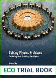 Solving Physics Problems Exploring New Thinking Paradigms