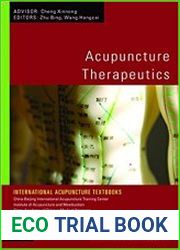 Acupuncture Therapeutics (International Acupuncture Textbooks)