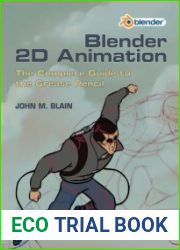 Blender 2D Animation The Complete Guide to the Grease Pencil