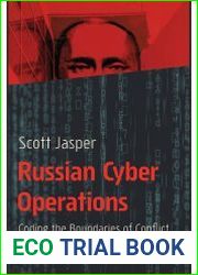 Russian Cyber Operations Coding the Boundaries of Conflict