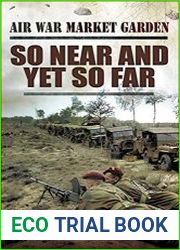 Air War Market Garden So Near Yet So Far