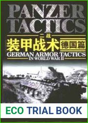 Panzer Tactics German Armor Tactics in World War II