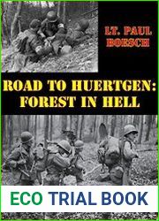 Road to Huertgen Forest in Hell