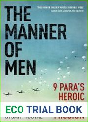 The Manner of Men 9 Para’s Heroic D-Day Mission