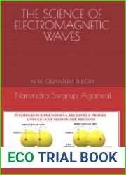 The Science of Electromagnetic Waves New Quantum Theory