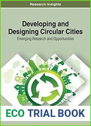 Developing and Designing Circular Cities Emerging Research and Opportunities