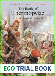 The Battle of Thermopylae A Campaign in Context
