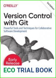 Version Control with Git, 3rd Edition (Early Release)