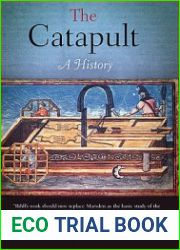 The Catapult A History