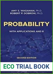 Probability With Applications and R, 2nd Edition