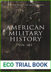 American Military History (Vol. 1&2) From the American Revolution to the Global War on Terrorism