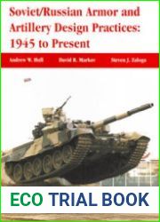 Soviet/Russian Armor and Artillery Design Practices 1945 to Present