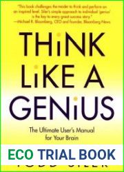 Think Like a Genius The Ultimate User|s Manual for Your Brain