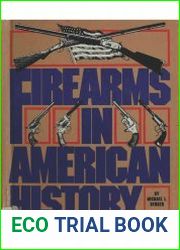 Firearms in American History