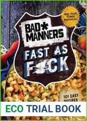 Fast as F*ck 101 Easy Recipes to Pack Your Plate