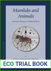 Mamluks and Animals. Veterinary Medicine in Medieval Islam