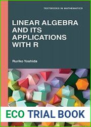 Linear Algebra and Its Applications with R