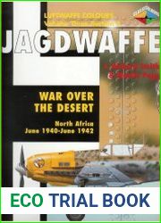 Jagdwaffe War over the Desert. North Africa, June 1940-1942